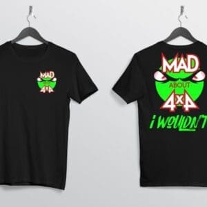 Mad About 4x4 - I Wouldn't 2