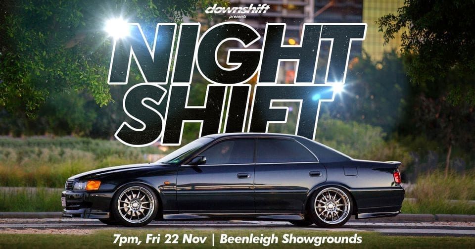 DS NIGHTSHIFT - NOV 2024 Beenleigh QLD
