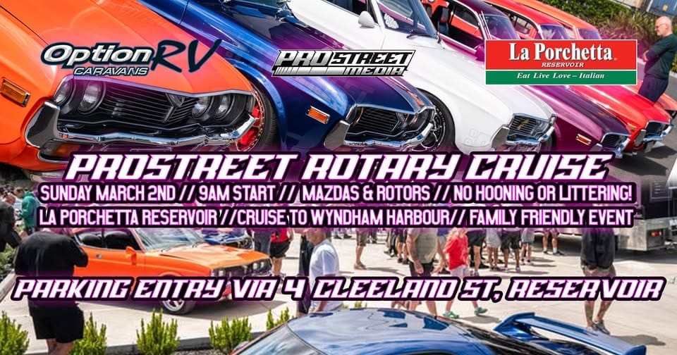 PROSTREET ROTARY CRUISE - Car Events VIC