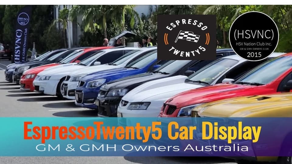 (QLD)-HSVNC Monthly All GM Car Display at Espresso Twenty5